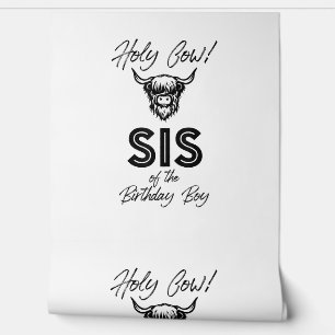 Papier Peint Holly Cow Sis Of The Birthday Boy Highland Cow 1st