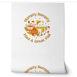 Papier Peint Hompty Dumpty Had A Great Fall Happy Fall Y'all Th