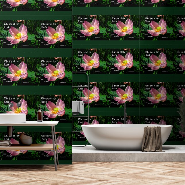 Papier Peint Lotus Blossom Nehemiah 8:10 (Salle de bain)