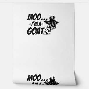 Papier Peint Moo... Je suis un animal de chèvre Zoogoer Funny G