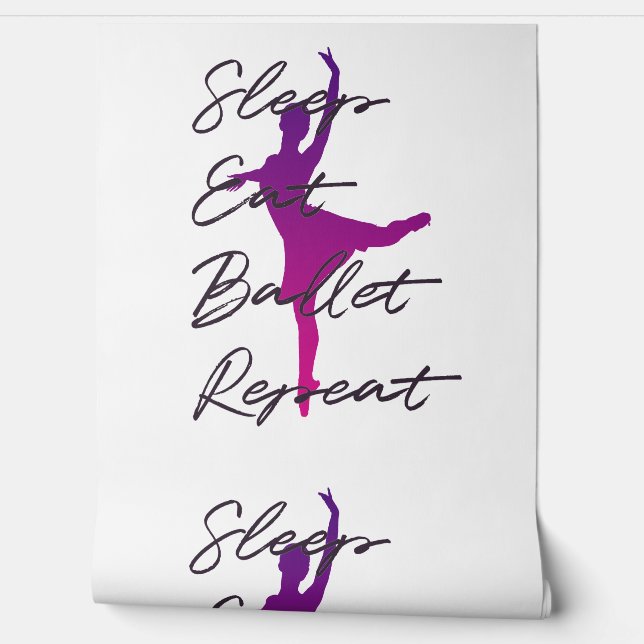 Papier Peint Sleep Eat Ballet Repeat – Balletcore (Déroulement)