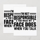 Papier Sarcasme - Je ne suis pas responsable de ce que fa (Devant / Derrière)