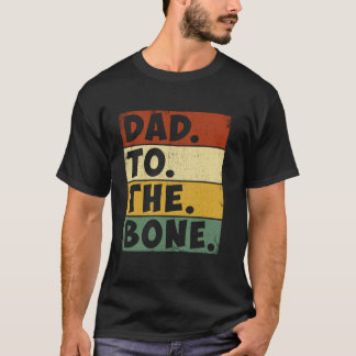 Papier T-shirt met 'Dad To The Bone' - Grappige Ca