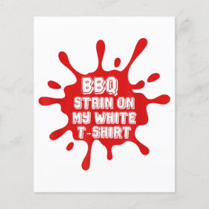 Papier Tache de BBQ sur mon t-shirt blanc Citation drôle