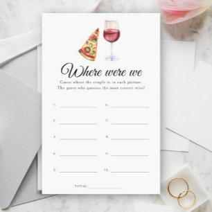 Papier Vin & Pizza Douche nuptiale Où étions-nous ?