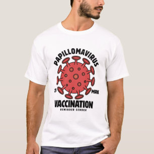 Papillomavirus vaccinatie herinnering verstuurder t-shirt