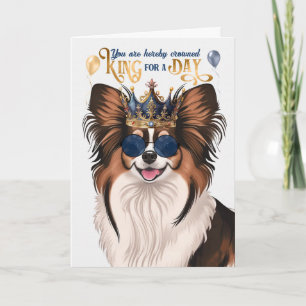 Papillon Dog King voor een dag verjaardag Kaart
