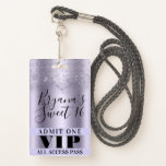 Papillons pourpres Sweet 16 Party VIP Pass Badge<br><div class="desc">Personnaliser pour tout événement.</div>