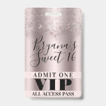 Papillons roses Sweet 16 Party VIP Pass Badge<br><div class="desc">Personnaliser pour tout événement.</div>