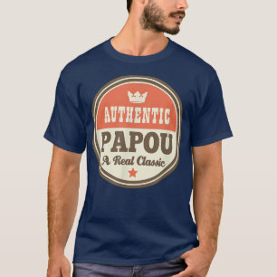 Papou Grandpa T Fathers Day T-shirt Gift