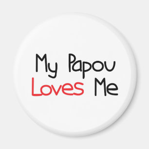 Papou houdt van me magneet
