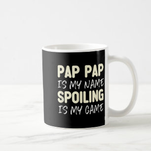 Pappap is mijn naam Verpesten is spel Grappige Pap Koffiemok