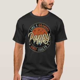 Pappy Like A Grandpa Only Cooler Vintage Retro Fat T-shirt