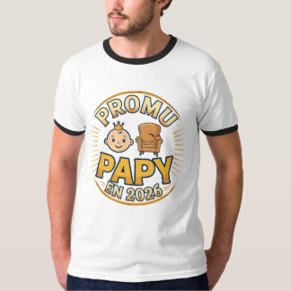 Papy 2026 Idée Annonce Grossesse Futur Grand-Père  T-shirt