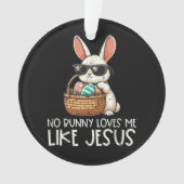 Pâques aucun lapin ne m'aime comme Jésus chrétien (devant)