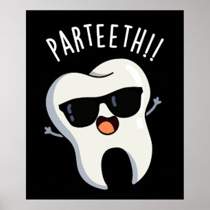 Par-teeth Grappige Tandpuns Donker BG Poster
