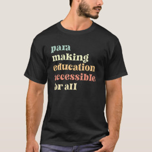 Para Appreciation Paraprofessional Parapro T-shirt