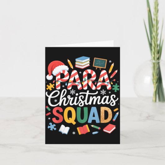 Para Christmas Squad Teacher Paraprofessional Holi Kaart (Voorkant)