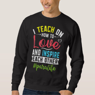 Para Leven Leren Liefde Inspireren Paralife Parapr Trui