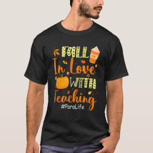 Para Life Herfst in liefde voor het onderwijzen va T-shirt