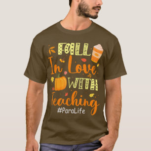 Para Life Herfst in liefde voor het onderwijzen va T-shirt