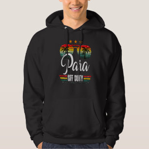 Para Off Duty Paraprofessional Sunglasses Beach Su Hoodie