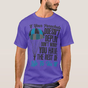 Parachutist Skydiving Extreme Air Sports 1 T-shirt