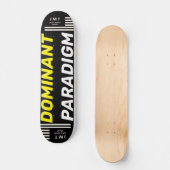 PARADIGME DOMINANT Planche de skateboard 7 3/4" (Recto)