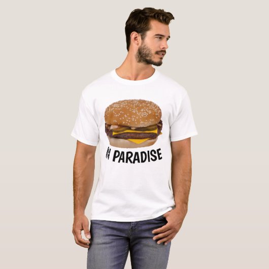 PARADISE CHEESEBURGER Funny T-shirts (Voorkant volledig)