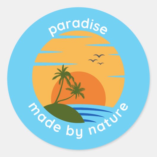 Paradise Made by Natuur Ronde Sticker (Voorkant)