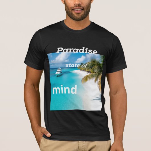 'Paradise State of Mind' T-shirt (Voorkant)