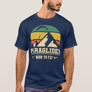 Paraglider geboren op Fly Skydiving Parachute T-shirt