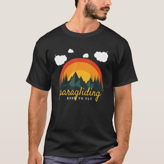 Paragliding Born to Fly With Clouds T-shirt (Voorkant)