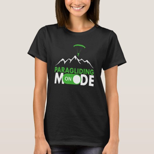 Paragliding Mode On Paragliding fly parachute para T-shirt (Voorkant)