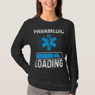 Paramedic School Accessoire Funny Emt Student Badg T-shirt