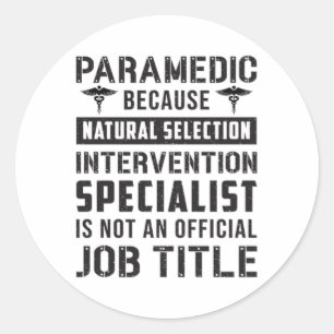 Paramedische omdat natuurlijke selectie een EMT vo Ronde Sticker