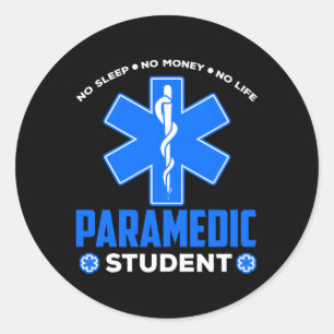 Paramedische student Geen slaapkamer zonder geld Ronde Sticker