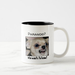 Paranoid Chihuahua Pour uw angsten uit Tweekleurige Koffiemok