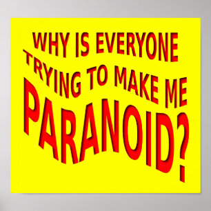 Paranoïde Grappige Poster Bord