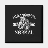 Paranormaal is mijn normaal - Phantom Ghost Huntin Magneet (Voorkant)