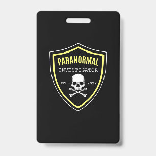 Paranormaal Onderzoeker Spook Jager UFO Buitenaard Badge