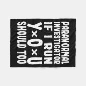 Paranormale onderzoeker als ik loop, moet je gaan fleece deken (Voorkant (Horizontaal))