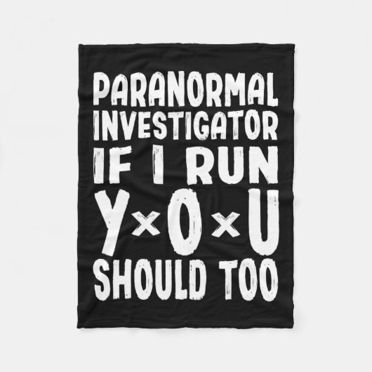 Paranormale onderzoeker als ik loop, moet je gaan fleece deken (Voorkant)