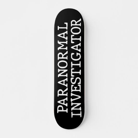 Paranormale onderzoeker Ghost Hunting EVP Skateboard (Voorkant)