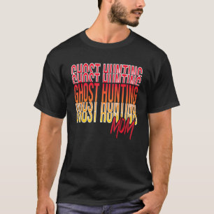 Paranormale onderzoeker voor spookjacht t-shirt