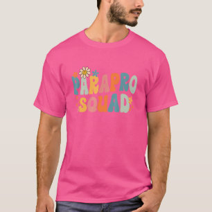 Parapro Squad Groovy Paraprofessional Para Squad T T-shirt