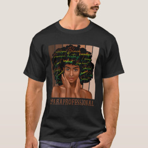 Paraprofessional African Women Messy Bun Black Zij T-shirt