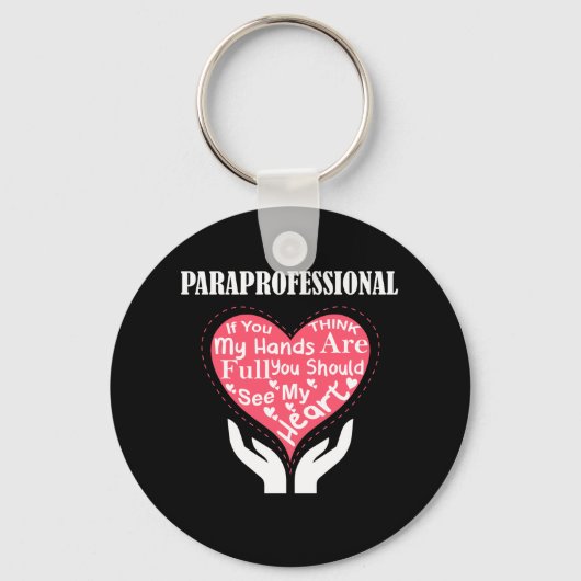 Paraprofessional als je denkt dat mijn handen vol  sleutelhanger (Voorkant)