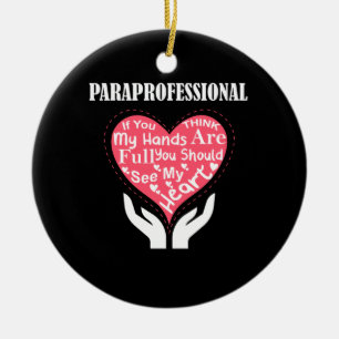 Paraprofessional als je denkt dat mijn handen voll keramisch ornament