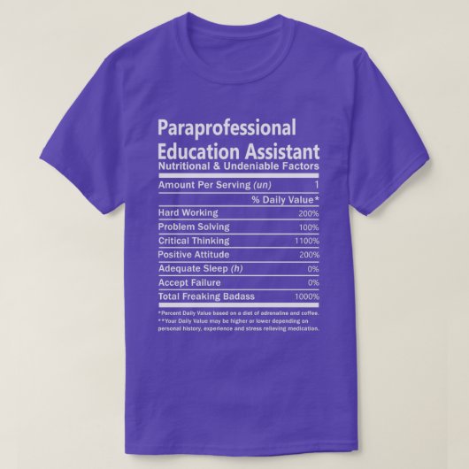 Paraprofessional Education Assistant Nutritional a T-shirt (Design voorkant)
